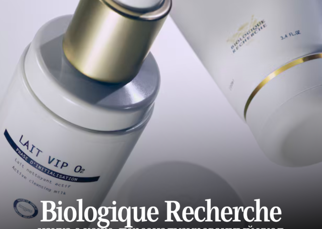 Biologique Recherche: наука о коже, персонализированный уход и ответственное производство